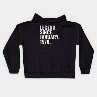 Legend since January 1970 Birthday Shirt Happy Birthday Shirts Kids Hoodie